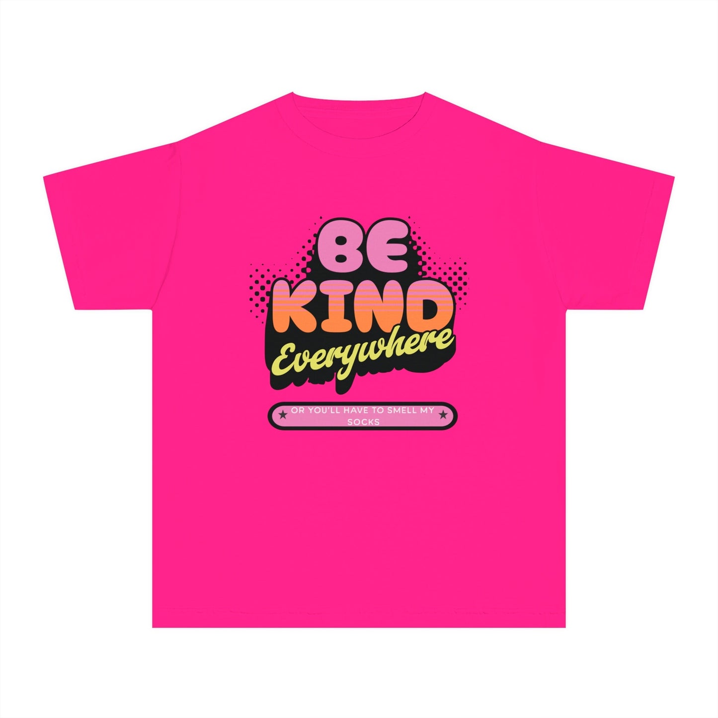 Be Kind Youth T-shirt, Be Kind Everywhere or Smell My Socks T-Shirt , Fun Youth T-shirt, School shirt, Friends youth gift