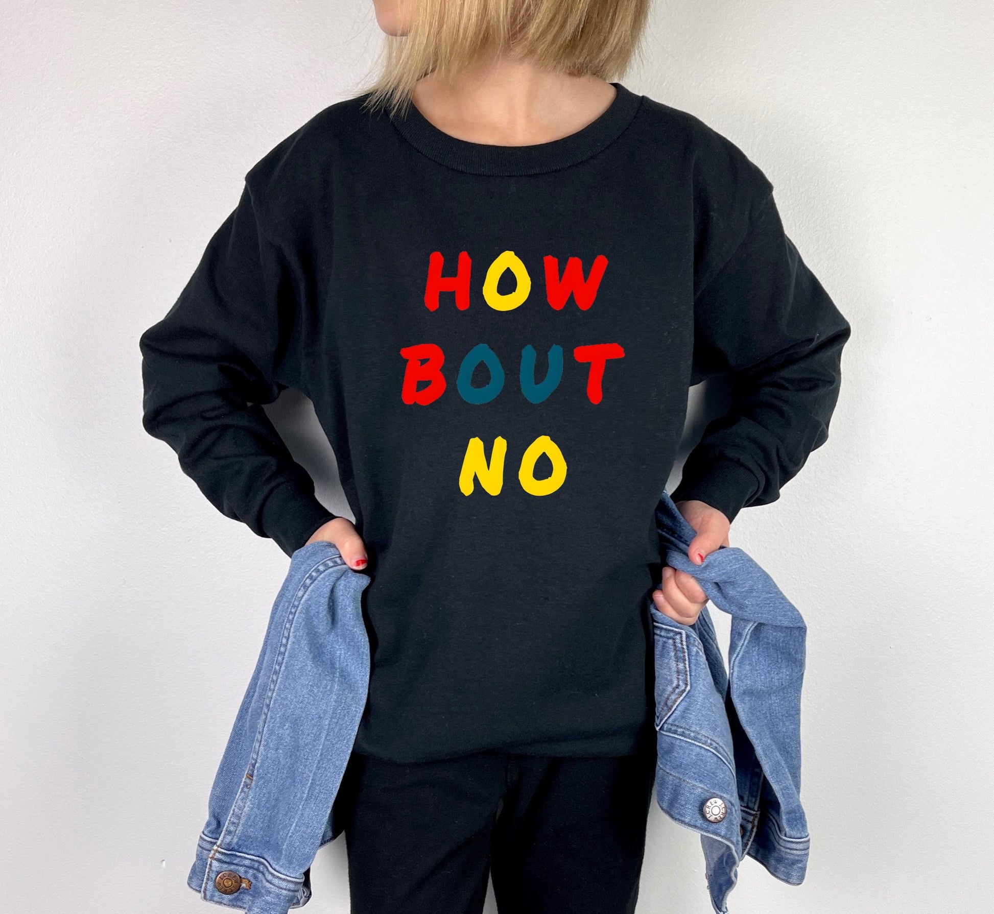 Humorous Youth Apparel Funny Kids Sweatshirt Sassy Children Clothing How Bout No Shirt School Spirit Wear Costume Party Outfit TikTok Fashion Expressive Children&#39;s Wear Playful Rivalry Shirt