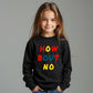 Funny Kids Sweatshirt How Bout No Shirt Sassy Children Clothing School Spirit Wear Costume Party Outfit Humorous Youth Apparel TikTok Fashion Instagram Worthy Kids Clothes Gift for Sassy Child Independent Kid Fashion