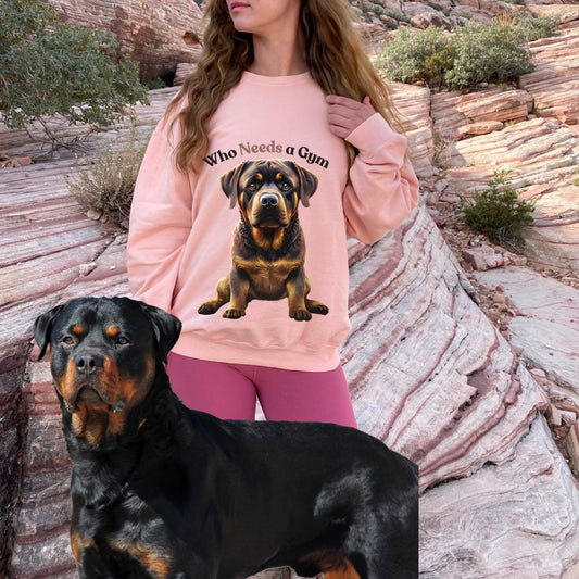 Funny Dog Sweatshirt Rottweiler Mom Gift Rottweiler Dad Gift Dog Mom Gift Dog Dad Gift Workout Humor Gym Humor Sweatshirt Dog Walking Outfit