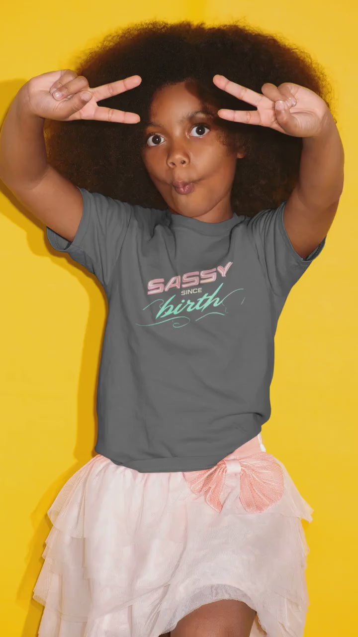 Sassy Since Birth Tee funny kids tee sassy shirt princess shirt gift for girl diva shirt sweet sassy tees daughter birthday kids birthday